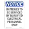 Signmission OSHA Notice, 5" Height, Batteries Serviced By Qualified Sign, 5" X 3.5", Portrait OS-NS-D-35-V-10303 - alternate 1